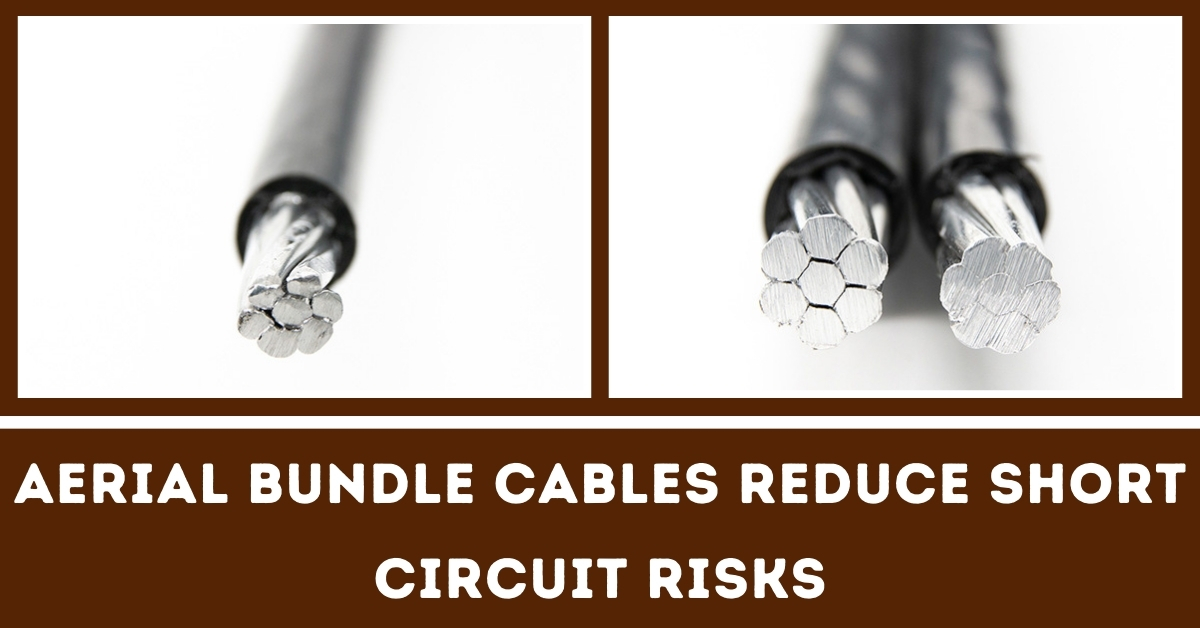 Aerial Bundle Cable Reduce Short Circuit Risk