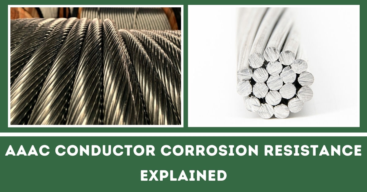 AAAC conductor corrosion resistance Explaineds