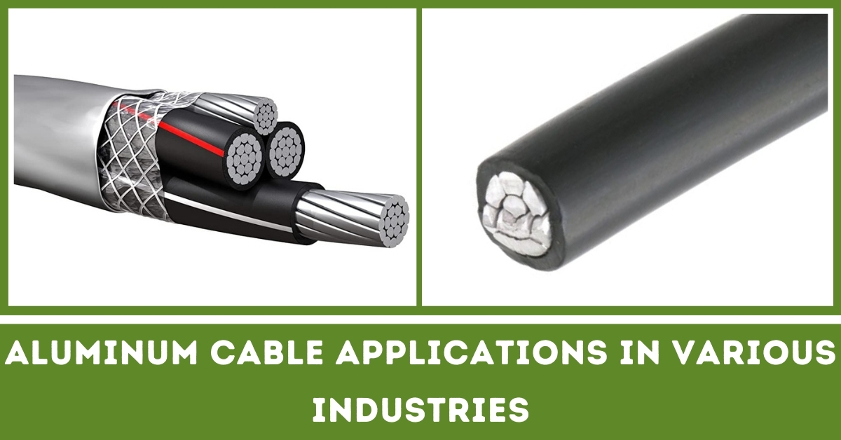 Aluminum Cable Applications in Various Industrie