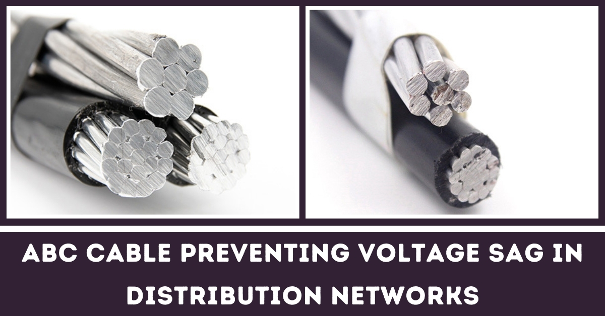 ABC Cable Preventing Voltage Sag in Distribution Network