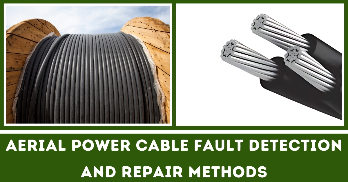 Aerial Power Cable Fault Detection and Repair Method