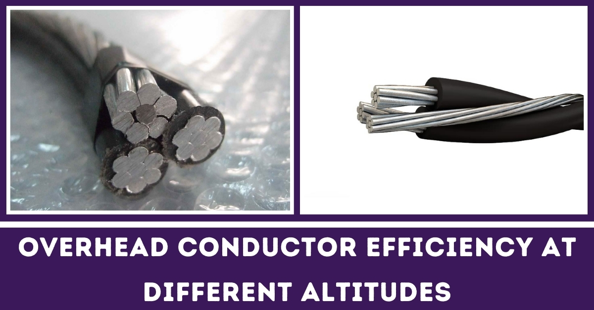 Overhead Conductor Efficiency at Different Altitude