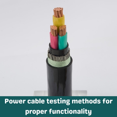 Power cable testing methods for proper functionality